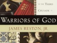 (Not a) Review: Warriors of God, by James Reston,&nbsp;Jr.